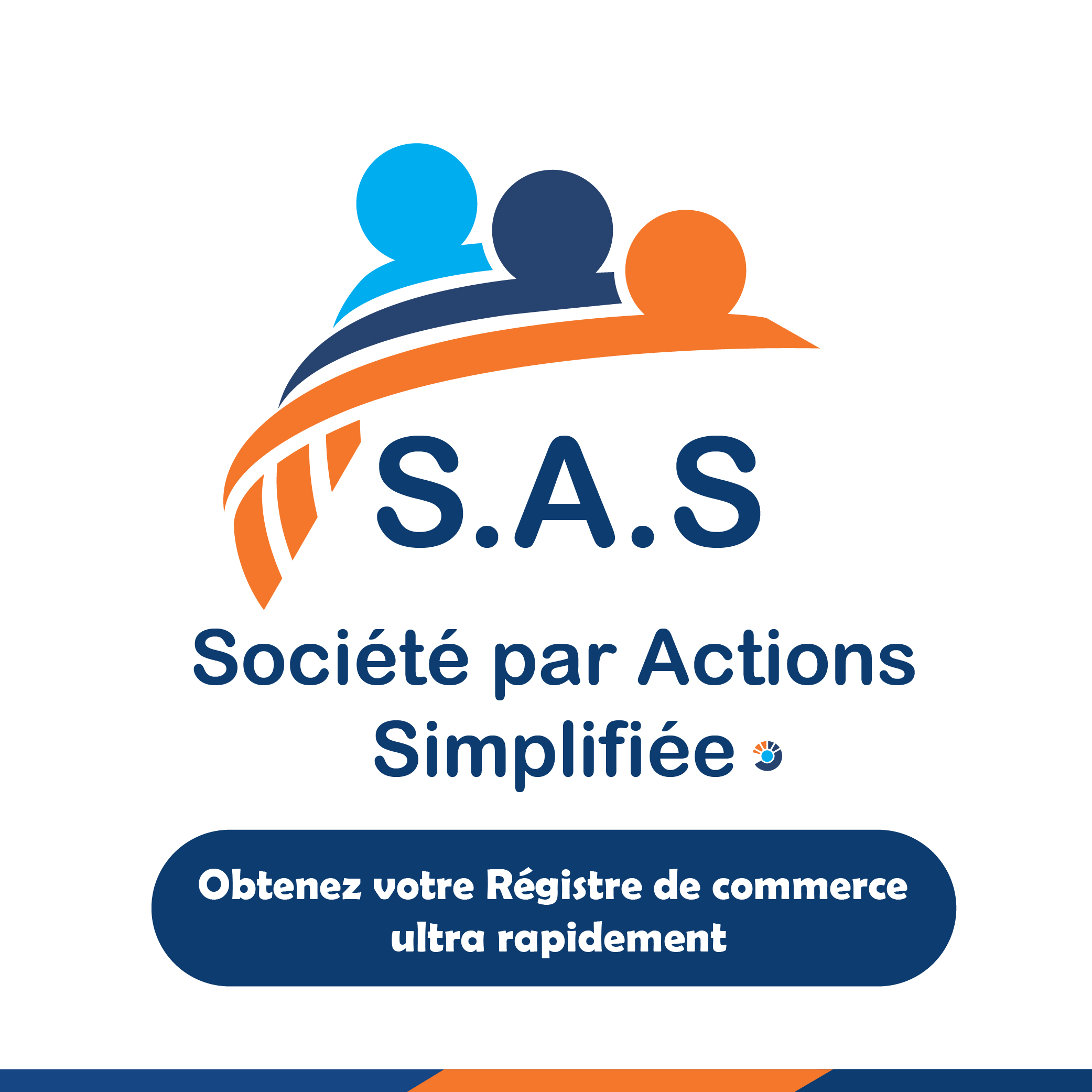 Création d'une SAS (Société par Action Simplifiée)